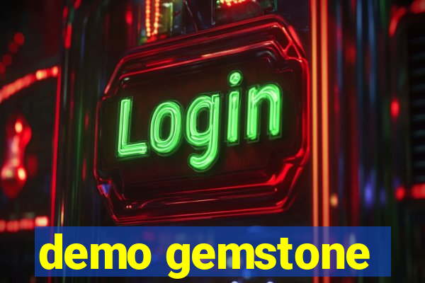 demo gemstone